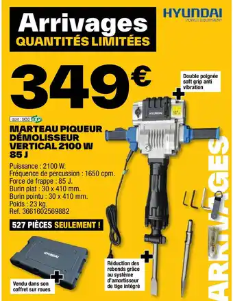 Brico Dépôt MARTEAU PIQUEUR DÉMOLISSEUR VERTICAL 2100 W 85 J offre