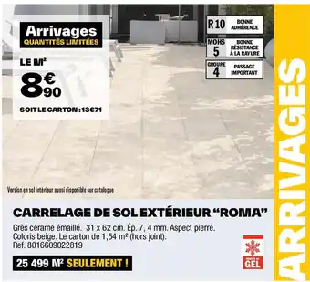 Brico Dépôt CARRELAGE DE SOL EXTÉRIEUR “ROMA” offre