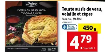 Lidl Tourte au ris de veau, volaille et cèpes offre