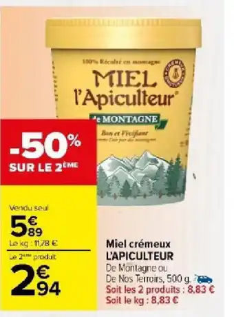 Carrefour Market Miel crémeux L'APICULTEUR offre