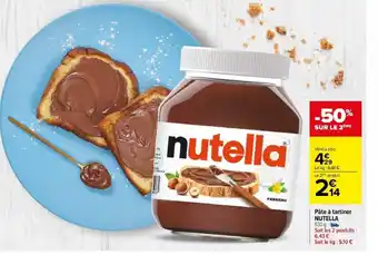 Carrefour Market Pâte à tartiner NUTELLA offre