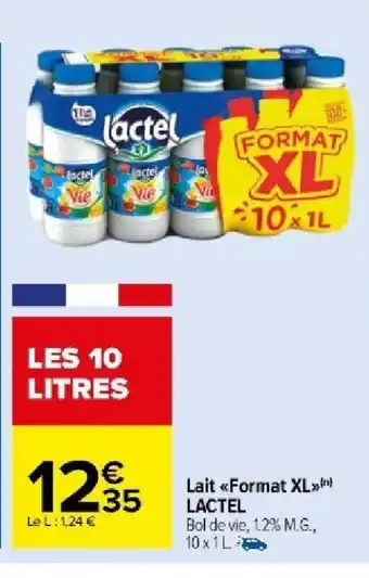 Carrefour Market Lait <<Format XL LACTEL offre