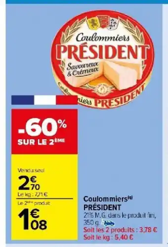 Carrefour Market Coulommiers) PRÉSIDENT offre