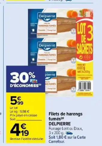 Carrefour Market Filets de harengs fumés DELPIERRE offre
