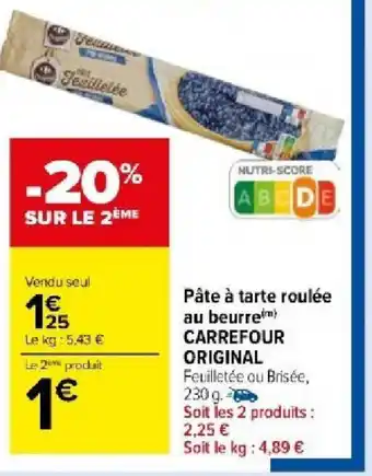 Carrefour Market Pâte à tarte roulée au beurrem CARREFOUR ORIGINAL offre
