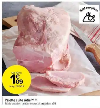 Carrefour Market Palette cuite rôtie offre