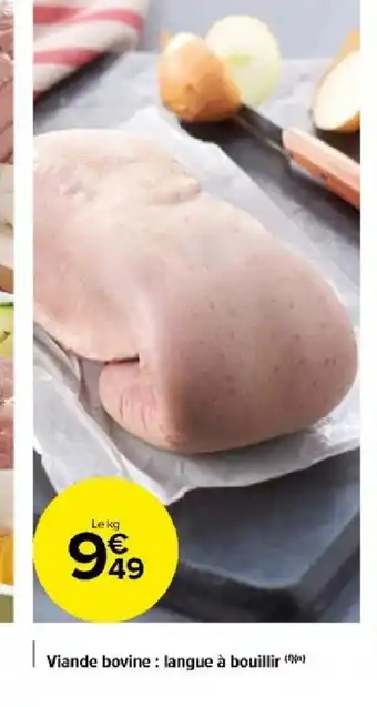 Carrefour Market Viande bovine: langue à bouillir offre