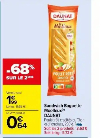 Carrefour Market Sandwich Baguette Moelleux() DAUNAT offre