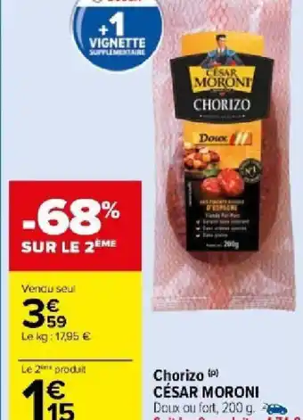 Carrefour Market Chorizo CÉSAR MORONI offre