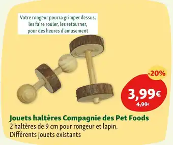 Maxi Zoo Compagnie des Pet Foods Jouets haltères offre