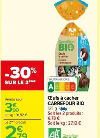 Carrefour Market Œufs à cacher CARREFOUR BIO offre