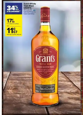 Carrefour Market Scotch Whisky Triple Wood GRANT'S offre