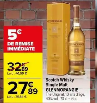 Carrefour Market Scotch Whisky Single Malt GLENMORANGIE offre