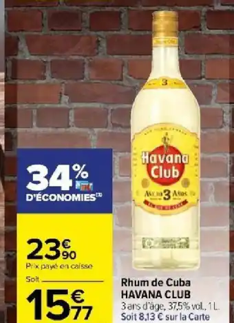 Carrefour Market Rhum de Cuba HAVANA CLUB offre