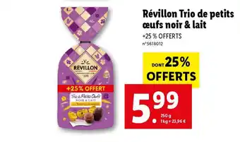 Lidl Révillon Trio de petits œufs noir & lait offre