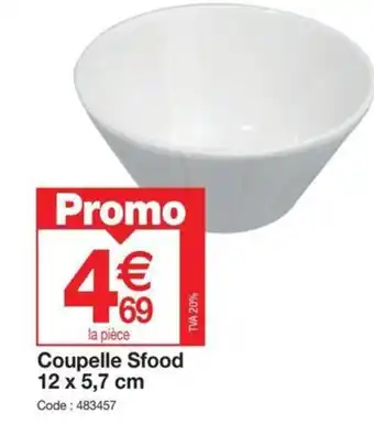 Promocash Coupelle Sfood 12 x 5,7 cm offre