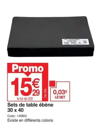 Promocash Sets de table ébène 30 x 40 offre