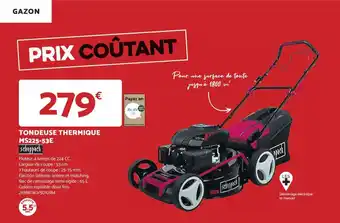 Bricomarché TONDEUSE THERMIQUE MS225-53E offre