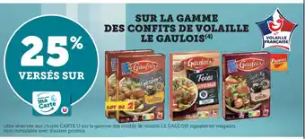 U Express DES CONFITS DE VOLAILLE LE GAULOIS(4) offre