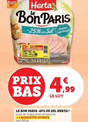 U Express LE BON PARIS -25% DE SEL HERTA(¹) offre