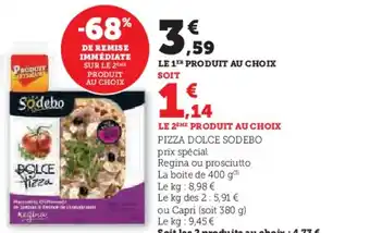 U Express PIZZA DOLCE SODEBO offre