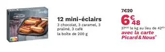 Picard 12 mini-éclairs offre