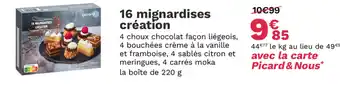 Picard 16 mignardises création offre