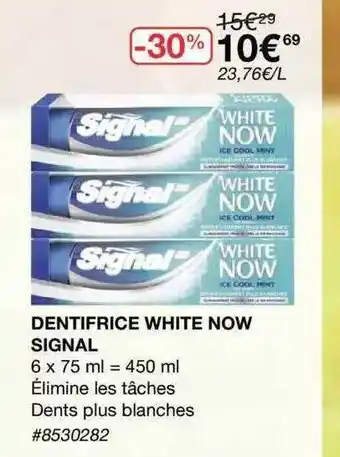Costco Dentifrice White Now Signal offre