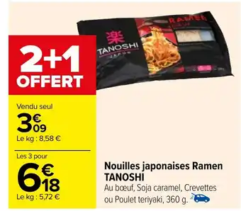 Carrefour Nouilles japonaises Ramen TANOSHI offre