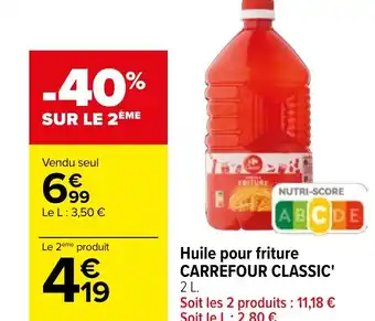 Carrefour Huile pour friture CARREFOUR CLASSIC' offre