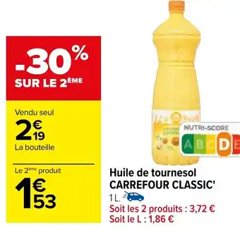 Carrefour Huile de tournesol CARREFOUR CLASSIC' offre