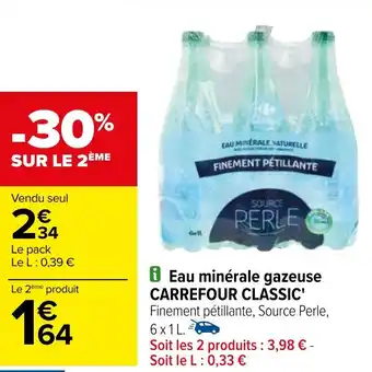 Carrefour EAU MINERALE NATURELLE FINEMENT PÉTILLANTE offre