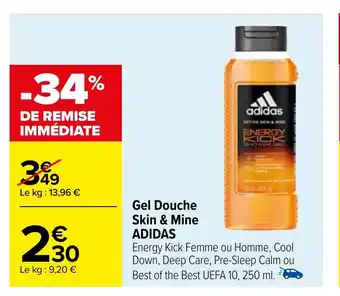 Carrefour Gel Douche Skin & Mine ADIDAS offre