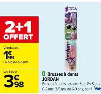 Carrefour Brosses à dents Jordan offre
