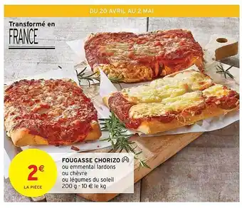 Intermarché Fougasse Chorizo offre