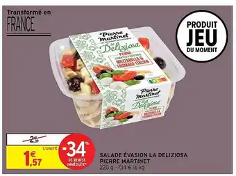 Intermarché Salade évasion La Deliziosa Pierre Martinet offre