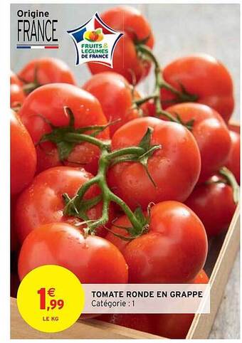 Intermarché Tomate Ronde En Grappe offre