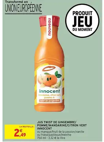 Intermarché Jus Twist De Gingembre - Pomme - Mandarine - Citron Vert Innocent offre