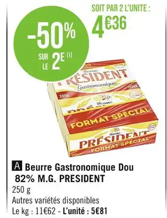 Casino Supermarchés PRESIDENT Beurre Gastronomique Dou 82% M.G offre