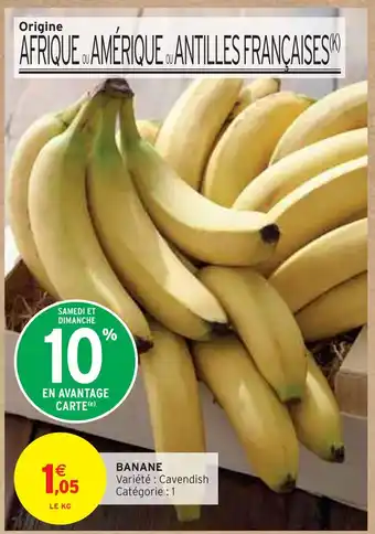 Intermarché BANANE offre