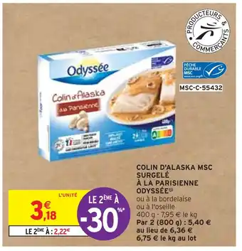 Intermarché ODYSSÉE COLIN D'ALASKA MSC SURGELÉ À LA PARISIENNE offre