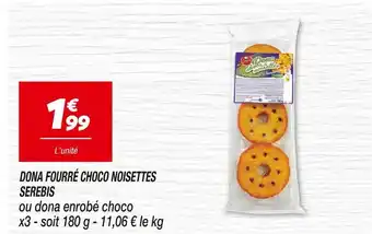 Netto SEREBIS DONA FOURRÉ CHOCO NOISETTES offre