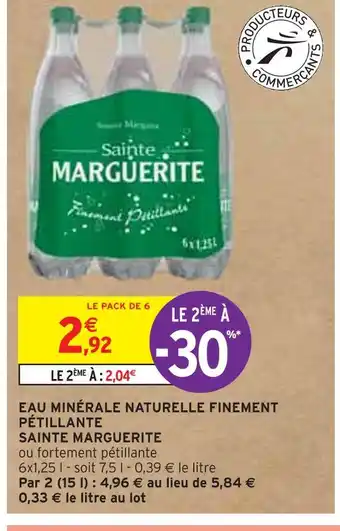 Intermarché SAINTE MARGUERITE EAU MINÉRALE NATURELLE FINEMENT PÉTILLANTE offre