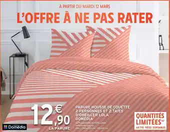 Intermarché DOMÉDIA PARURE HOUSSE DE COUETTE 2 PERSONNES ET 2 TAIES D'OREILLER LOLA offre