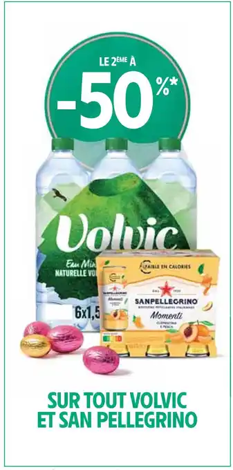 Intermarché SAN PELLEGRINO -50% SUR LE 2E SUR TOUT VOLVIC ET SAN PELLEGRINO offre