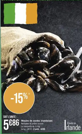 Géant Casino Moules de cordes irlandaises offre
