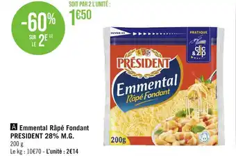 Géant Casino PRESIDENT Emmental Râpé Fondant 28% M.G offre