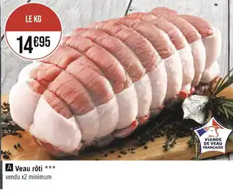 Géant Casino Veau rôti offre
