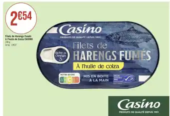 Géant Casino CASINO Filets de Harengs Fumés à l’huile de Colza offre