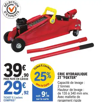 E.Leclerc L'Auto CRIC HYDRAULIQUE 2T "FOXTER" offre